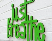 Just Breathe LARGE (keep calm)