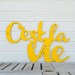 C'est la Vie (French, Such is Life)