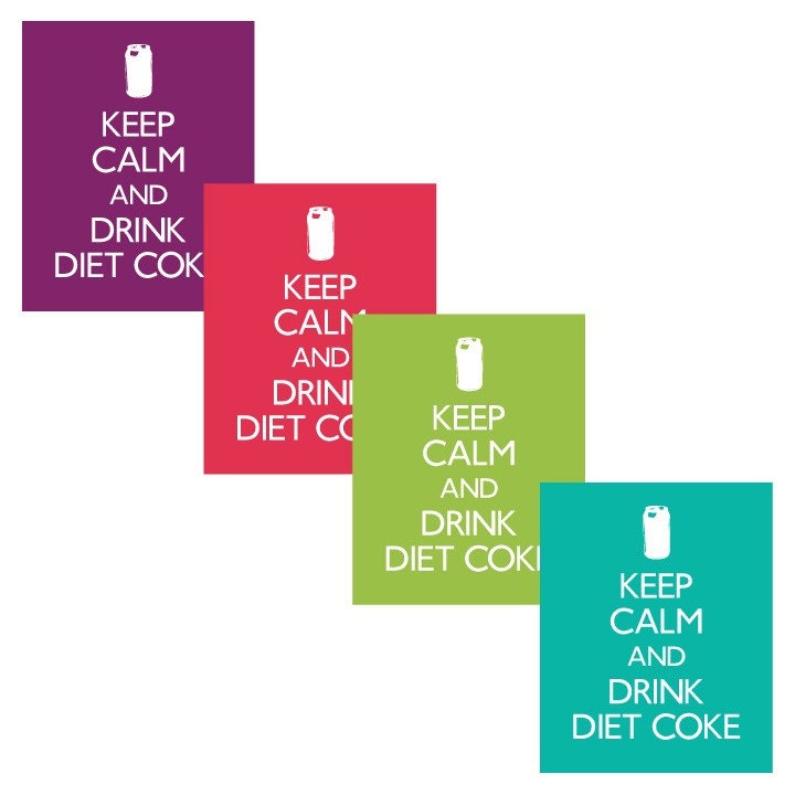 Poster "Keep Calm and Drink Diet Coke" -Digital Poster-