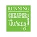 Running is Cheaper than Therapy - Digital Print