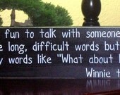 Winnie the Pooh Wood Saying Sign Wall Hanging wall Sign Wooden sign
