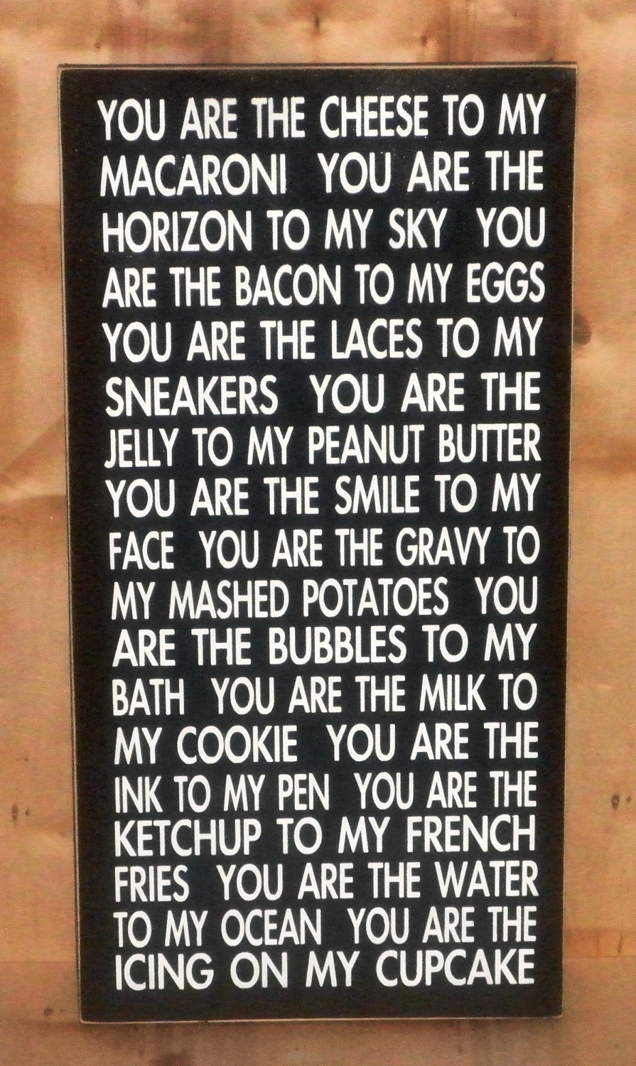 You are the cheese to my macaroni wood typograpy sign wall hanging