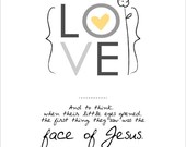 And to think, when their little eyes opened, the first thing they saw was the face of Jesus 8 by 10 print (miscarriage)