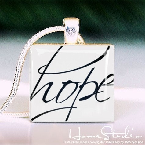 HOPE SCRIPT : a pendant charm made from a Scrabble Game Tile game piece