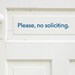 Please, no soliciting. - vinyl decal sticker