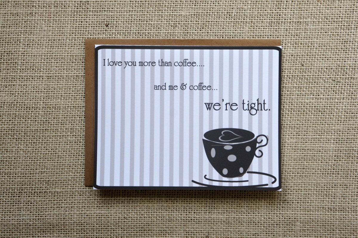 SALE Coffee Love Note Card