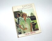 Vintage Spring and Summer Eatons Catalog 1975 Retro Book