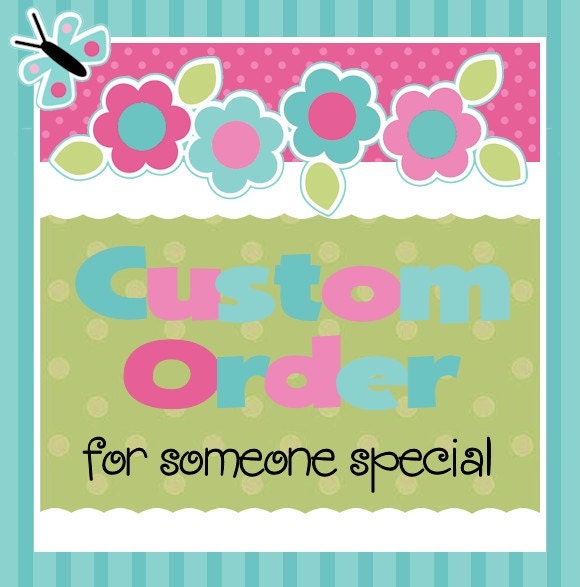 Custom order for Fredda