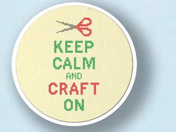 Keep Calm and Craft On. Cross Stitch PDF Pattern