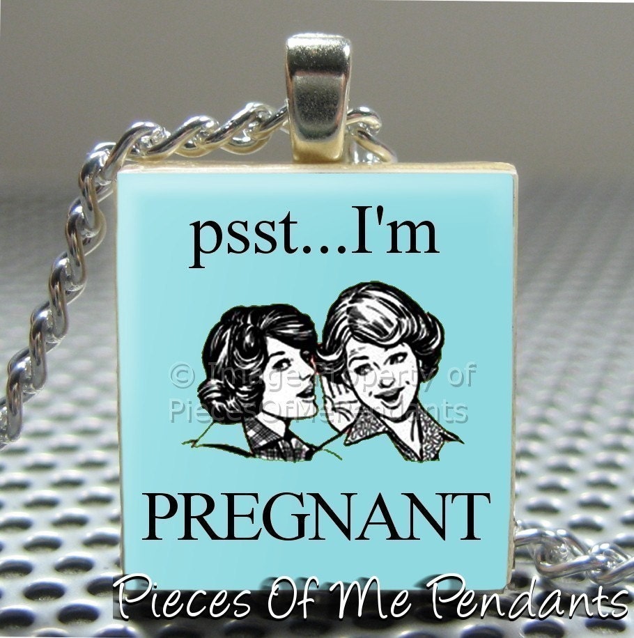 Pendant PSST....I'M PREGNANT (blue) - Necklace Charm handmade with Scrabble Wood Tile ... Jewelry Art by Pieces Of Me Pendants