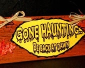 Haunting sign