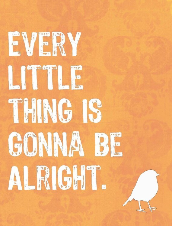 Don't Worry--Print
