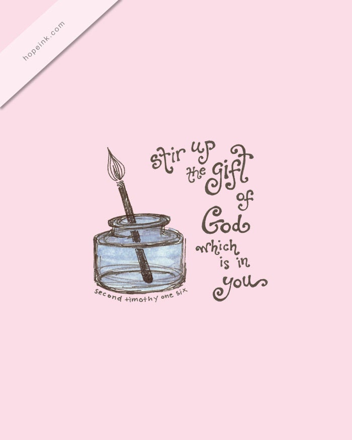 Scripture Art Print, Stir Up The Gift, Hand Drawn Artist Illustration (8x10)