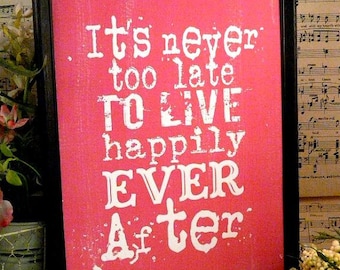 Happily ever after sign digital - pink inspiration NEW art words vintage style primitive paper old pdf 8 x 10 frame saying