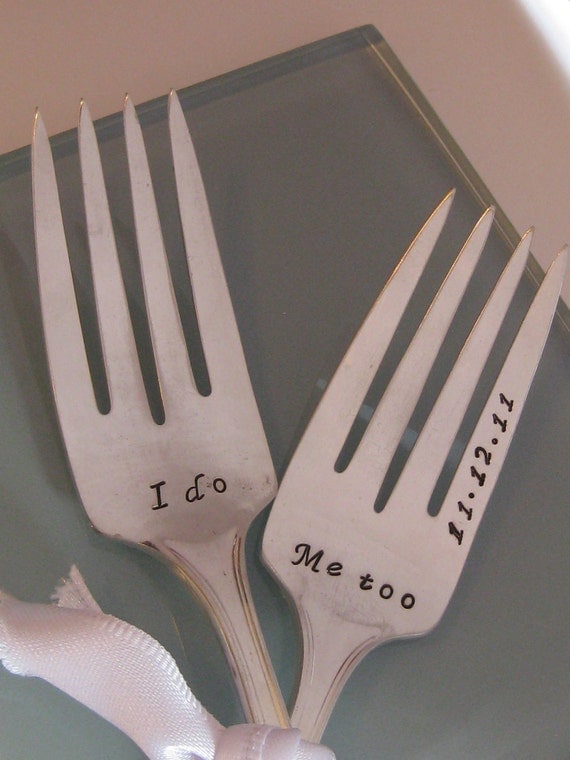 Vintage Upcycled I Do & Me too Wedding or Anniversary Silverplated Hand Stamped Cake Dessert Fork Set