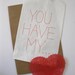YOU HAVE MY HEART card