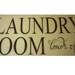 Laundry Room loads of fun wall quote 14 x 6