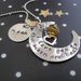 I love you to the moon and back necklace - hand stamped silver