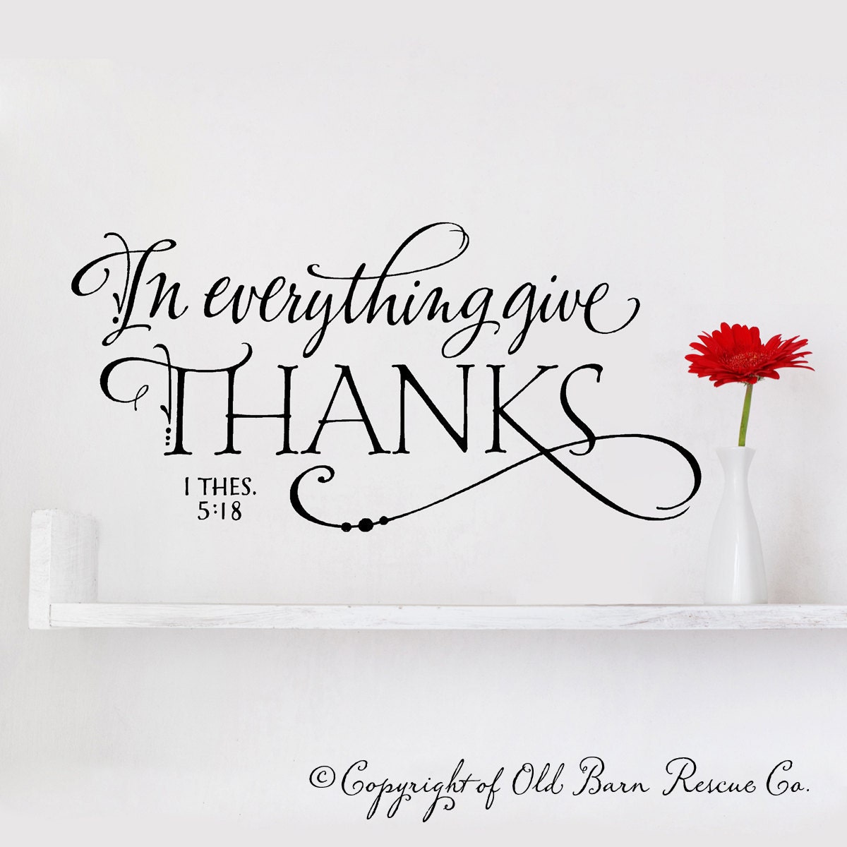 New Vinyl Wall Decal - In everything give thanks - lettering art design