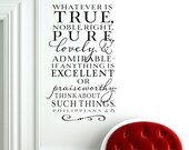 Whatever is true...Large New Vinyl Wall Decal Home Decor sticker lettering art design