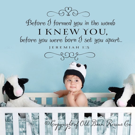 Before I formed you...Large New Vinyl Wall Decal Nursery Decor Sticker Lettering Art Design