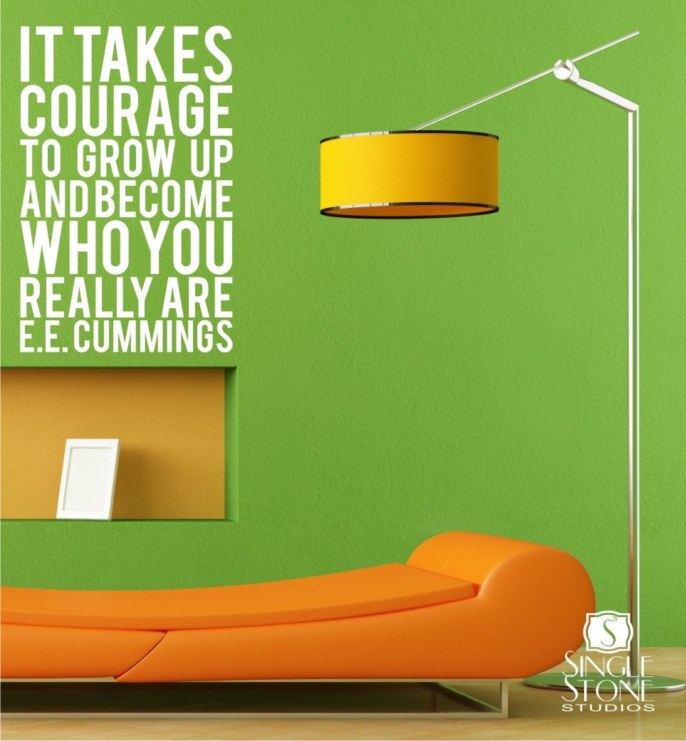 Subway Art Wall Decals ee cummings Courage - Vinyl Text