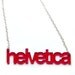 helvetica typography acrylic necklace (red - limited edition)