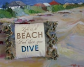 Scuba Diver Pillow / Sand - Beige - Aqua - Sea Blue / Life Is A BEACH And Then You DIVE / 12 x 16 / Made To Order