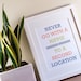 8X10 Recycled Art Print - Never Go With a Hippie to a Second Location
