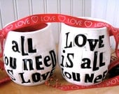 Personalized ALL You Need Is Love Mugs - Wedding Bride & Groom 2 Cup Set Table Settings - HandMade TO ORDER Custom Rustic Coffee Cups