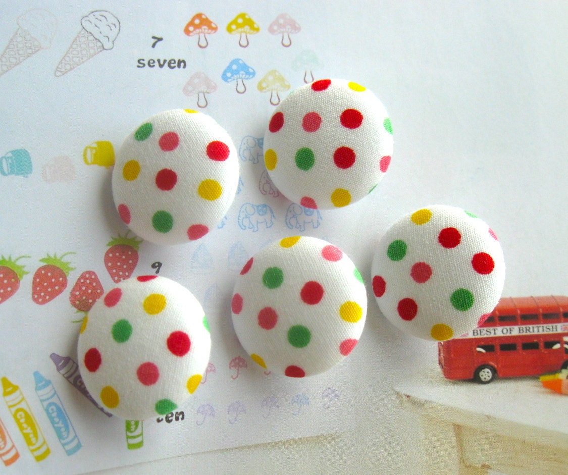 Handmade Fabric Buttons - Rainbow Red Yellow Green White Polka Dots Handmade Fabric Buttons 0.8 / 1 / 1.1 Inch 5's
