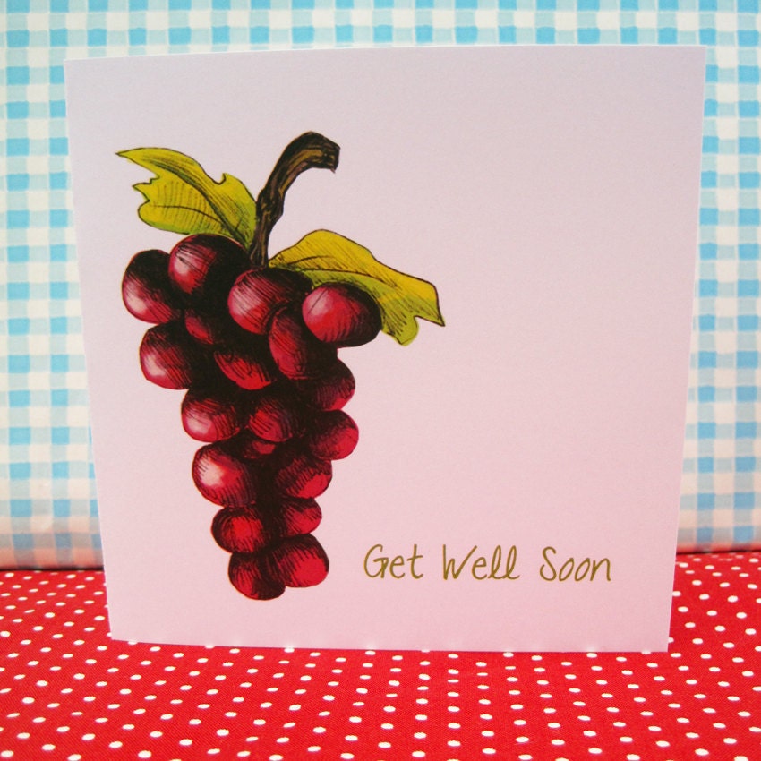 Grapes Get Well Soon Printed Card 5 x5"