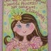 There Once Was A Princess Original Size Personalized Princess Painting