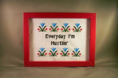 PDF/JPEG Everyday I'm Hustlin' (Pattern)