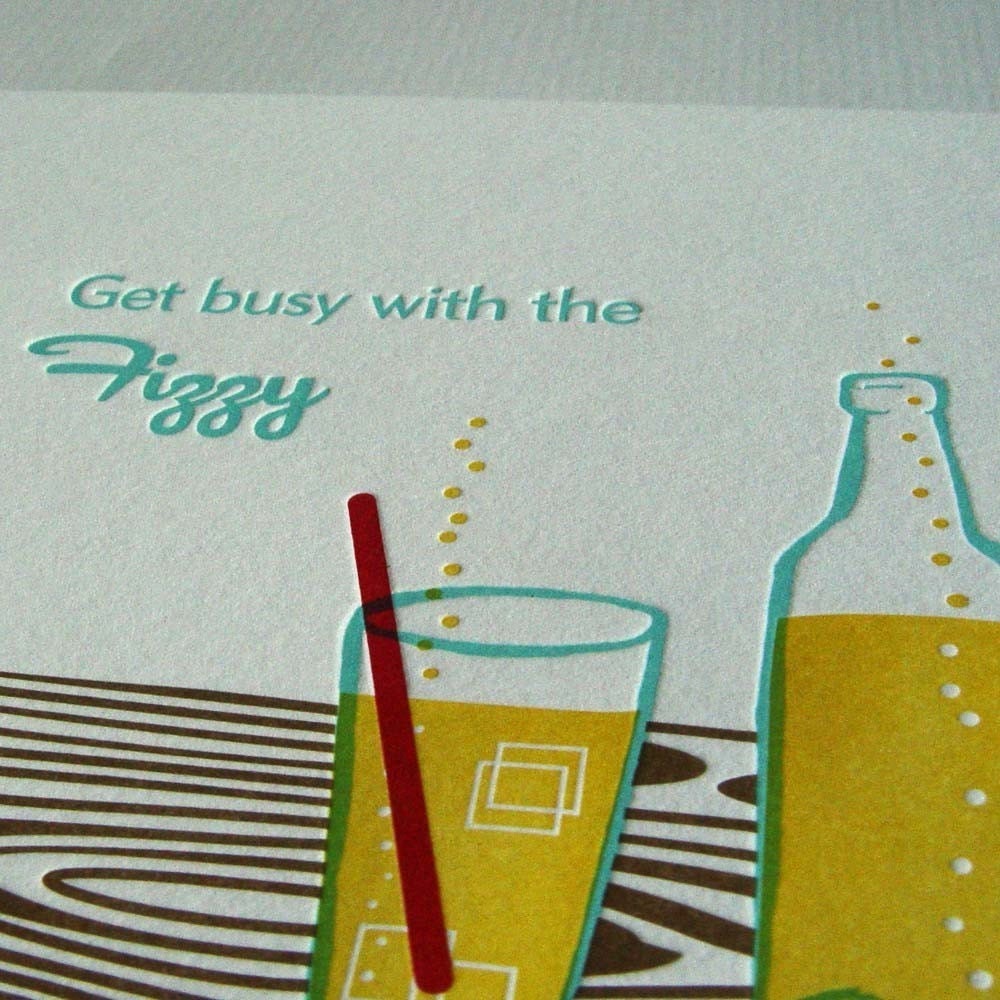 Get Busy with the Fizzy - Limited Edition Letterpress print
