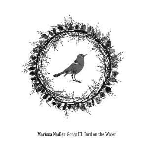 Songs III: Bird On The Water