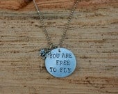 Hand Stamped You Are Free To Fly Necklace Butterfly Charm Necklace
