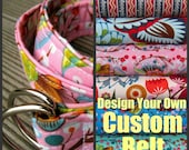 Custom D Ring Belt - Choose your fabric and length- LouLouThi Collection