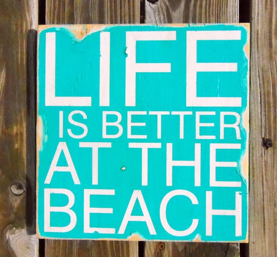 Typography Wood Sign- Life is Better at the Beach Wall Decor