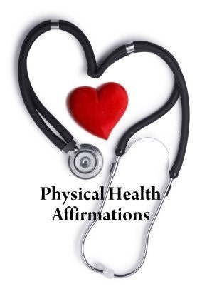 Physical Health Affirmation. Think yourself well and healthy. Affirmations to transform your life.
