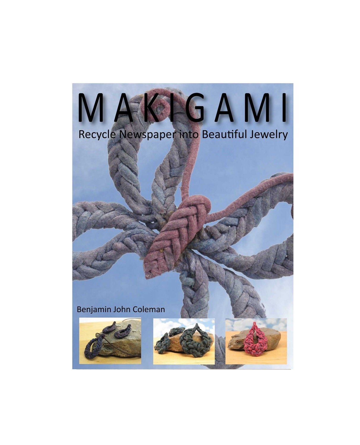 Makigami:  Recycle Newspaper into Beautiful (and durable) Jewelry