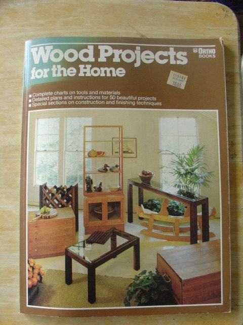 Wood Projects for the Home, Ortho Books, 1980