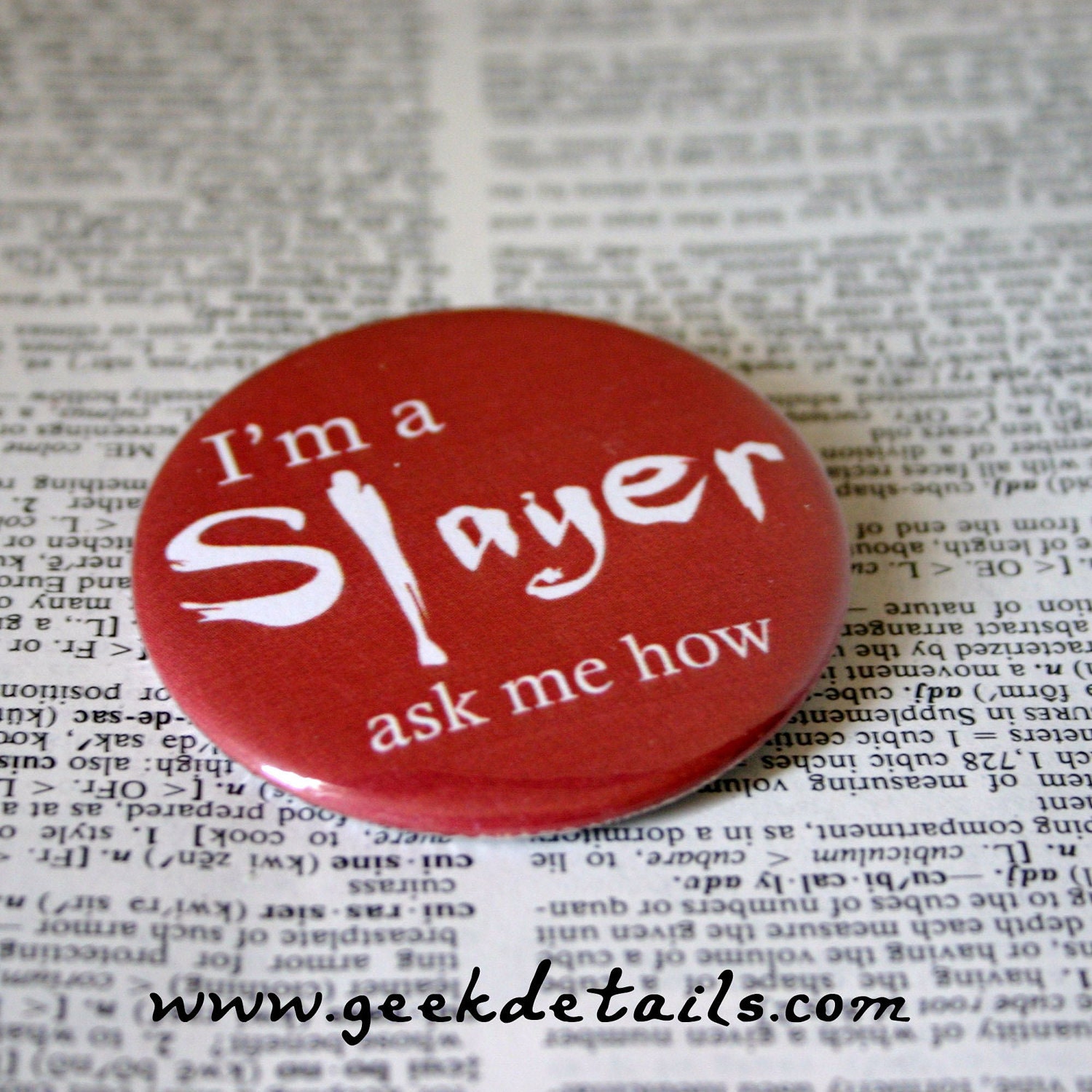 I'm a slayer ask me how Buffy the Vampire themed Pinback Button