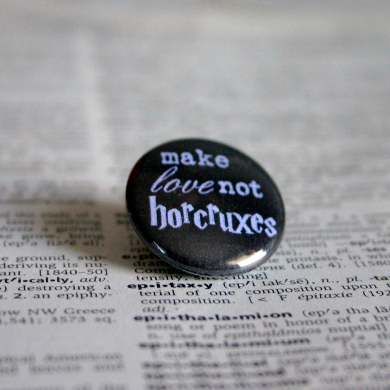 MINI Make Love not Horcruxes Pinback Button