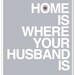 Mod Art Print - Home Is Where Your Husband Is - 8x10 inch - Multicolor