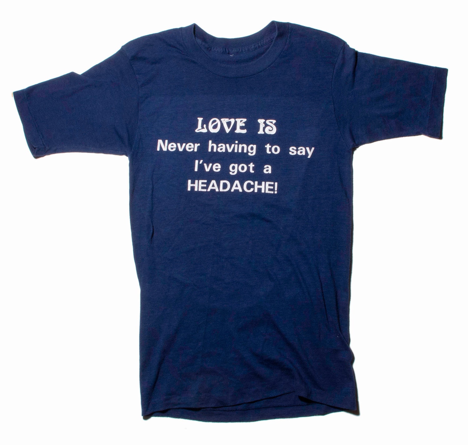 VTG 80's Dark Blue "Love Is" T-Shirt (Small / Medium) Unisex Kitschy Dark Humor Ironic Love and Headaches Thin Tee