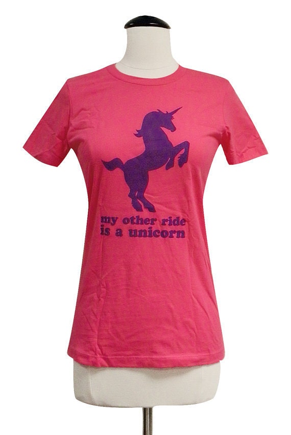 Pink Unicorn Shirt - My Order Ride is  Unicorn Print on a Pink Ladies T-shirt - (Sizes S, M, L, XL)