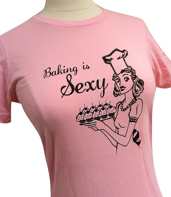 Baking is SEXY Ladies Pink T-Shirt - (Sizes S, M, L, XL)