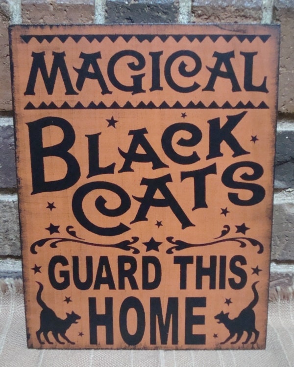 Magical Black Cats Guard This Home Handpainted wood Sign