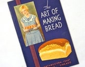 The Art of Bread Making, Yeast Foam Cook Book from 1920's